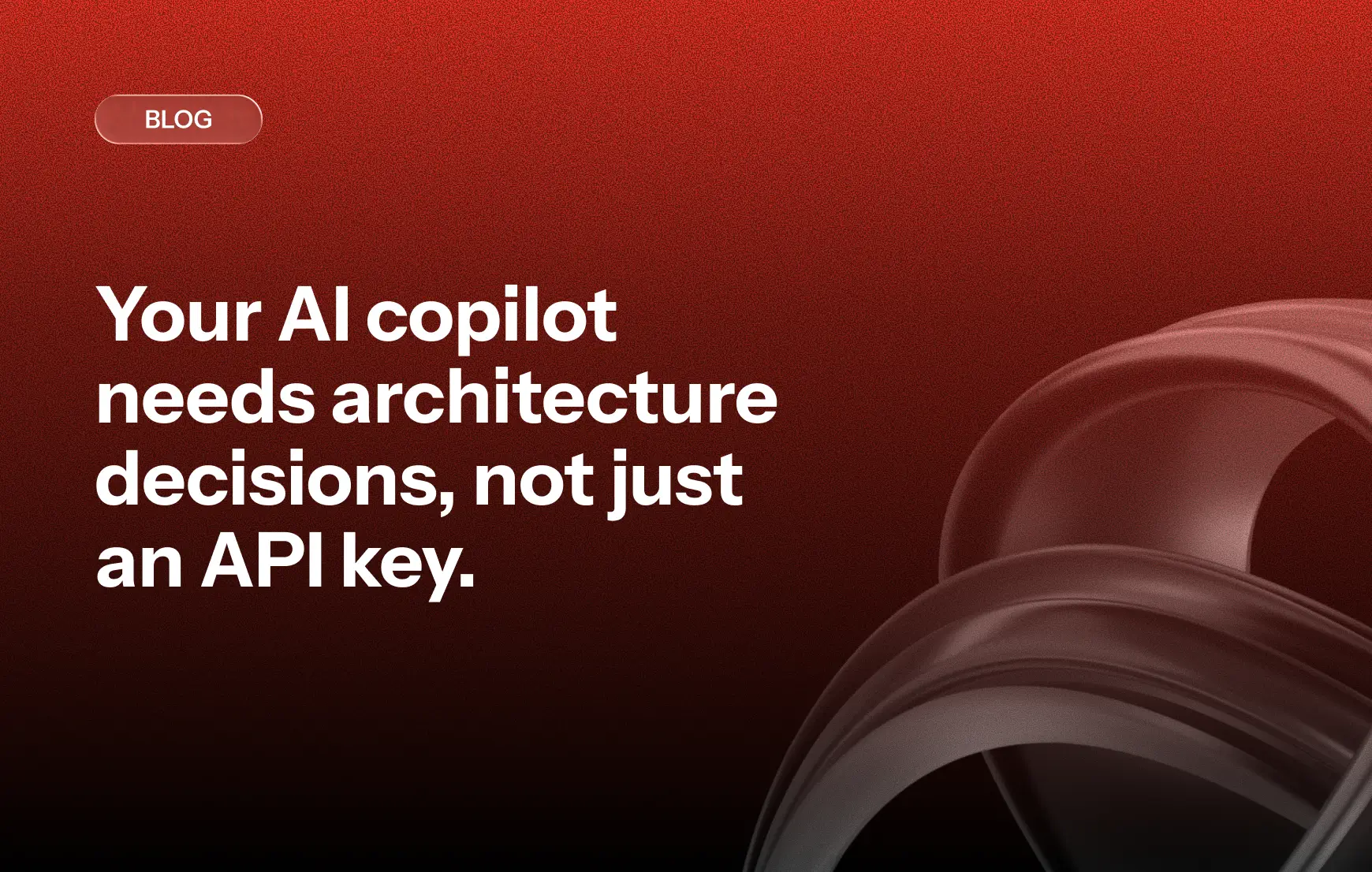 AI Copilot Architecture: How to Build Systems That Actually Help (Not Hallucinate)